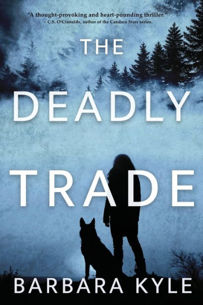 The Deadly Trade - 9781954907706
