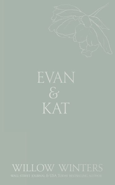 Evan & Kat : You Know I Need You