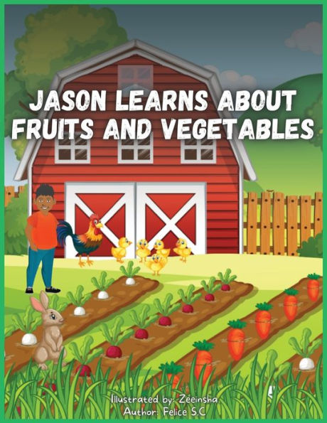Jason Learns About Fruits And Vegetables - 9781955050166