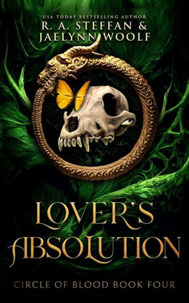 Circle Of Blood Book Four: Lover's Absolution