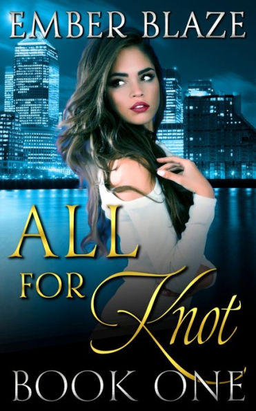 All For Knot: Book One (The Packverse) - 9781955073820