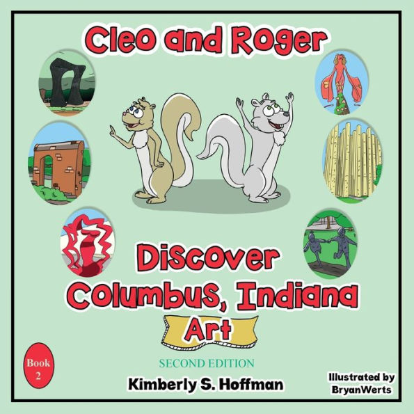 Cleo And Roger Discover Columbus, Indiana - Art - 9781955088558