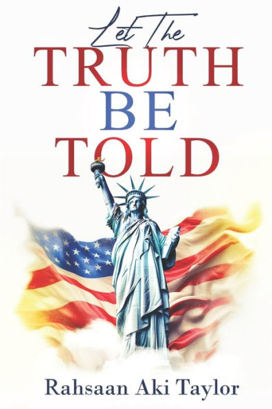 Let The Truth Be Told - 9781955186537