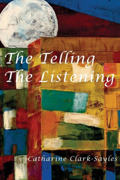 The Telling, The Listening - 9781955194181