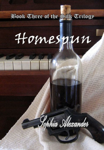Homespun (The Silk Trilogy)