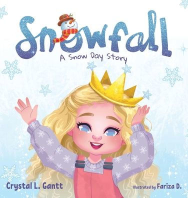 Snowfall: A Snow Day Story - 9781955461115