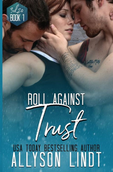 Roll Against Trust: A #Geeklove Menage Romance - 9781955518659