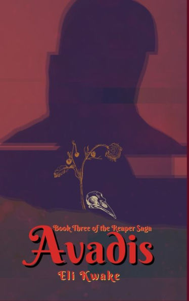 Avadis: Book Three Of The Reaper Saga - 9781955587167