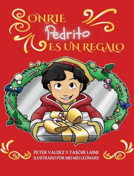 Sonrie Pedrito Es Un Regalo (Spanish Edition) - 9781955674409