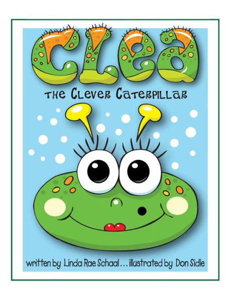 Clea The Clever Caterpillar - 9781955705295