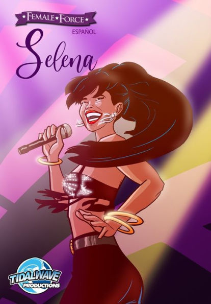 Female Force : Selena EN ESPAÑOL