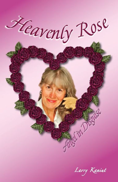 Heavenly Rose: Angel In Disguise - 9781955728027