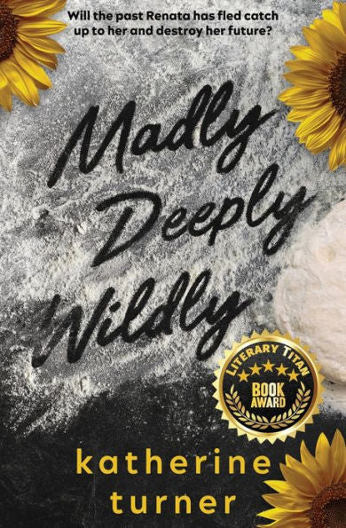 Madly Deeply Wildly - 9781955735117