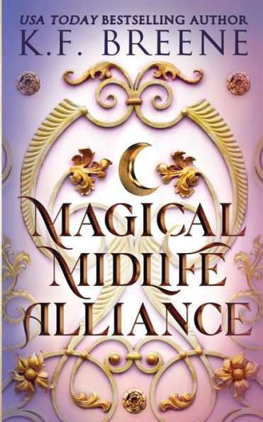Magical Midlife Alliance (Leveling Up) - 9781955757386