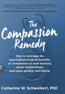 The Compassion Remedy - 9781955811361