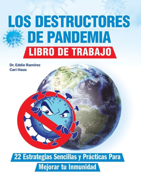 Los Destructores De Pandemia: Libro De Trabajo (Spanish Edition) - 9781955866309