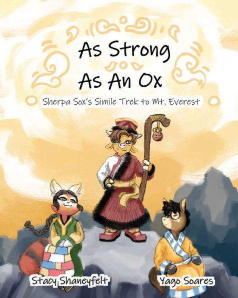 As Strong As an Ox : Sherpa Sox's Simile Trek to Mt. Everest