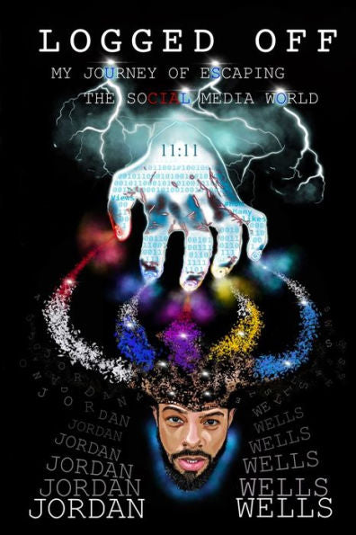 Logged Off: My Journey Of Escaping The Social Media World - 9781955975438
