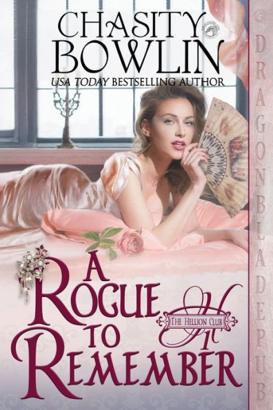 A Rogue To Remember (The Hellion Club)