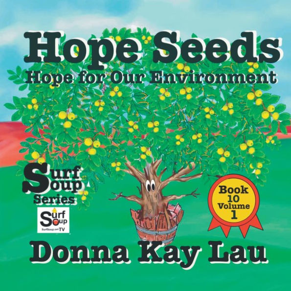 Hope Seeds: Hope For Our Environment Book 10 Volume 1 (Surf Soup) - 9781956022711