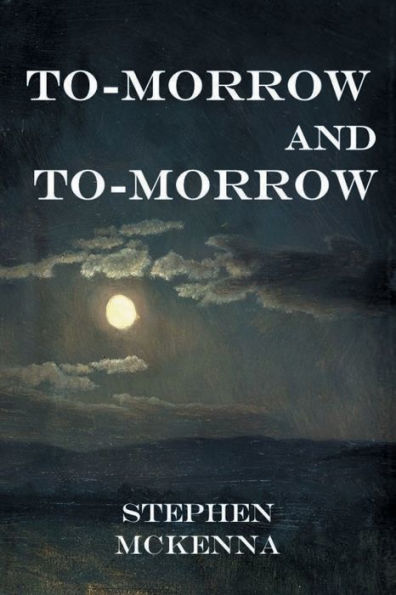 To-Morrow And To-Morrow - 9781956101829