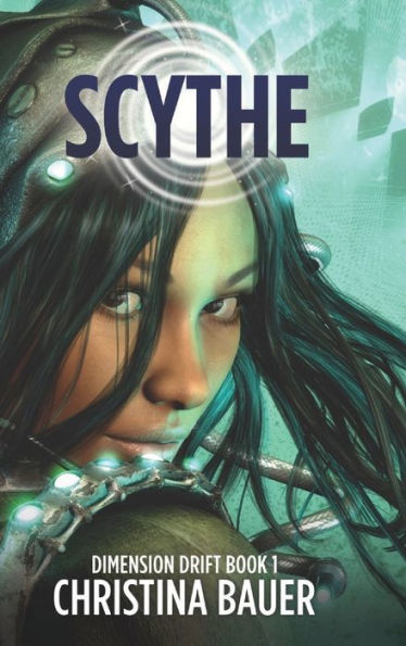 Scythe: Alien Romance Meets Science Fiction Adventure (Dimension Drift) - 9781956114478