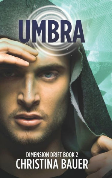 Umbra: Alien Romance Meets Science Fiction Adventure (Dimension Drift) - 9781956114485