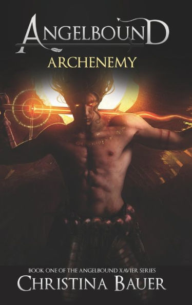 Archenemy: The Angelbound Xavier Story - 9781956114522