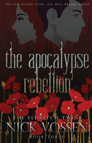 The Apocalypse Rebellion (The Eldritch Twins) - 9781956136609