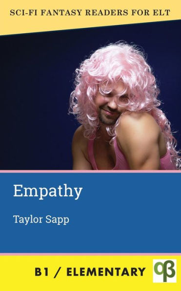 Empathy (Sci Fi Fantasy Readers For Elt) - 9781956159325