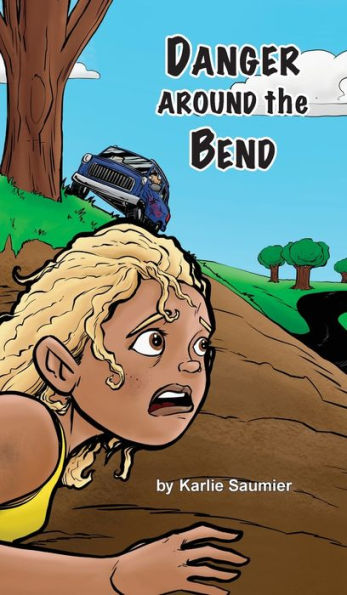Danger Around The Bend - 9781956218282