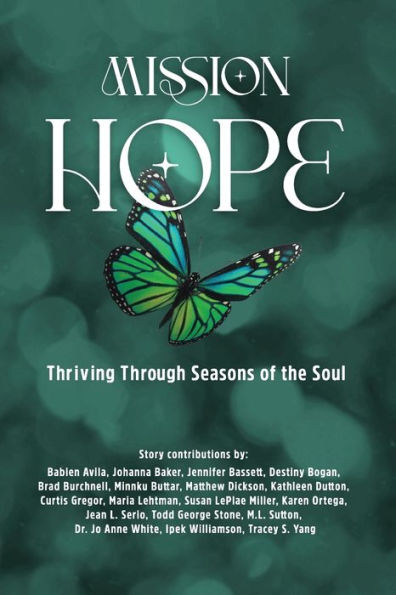 Mission Hope: Thriving Through Seasons Of The Soul - 9781956353426