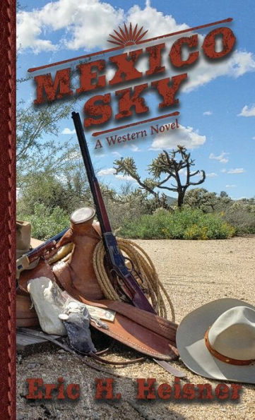 Mexico Sky: A Western Novel