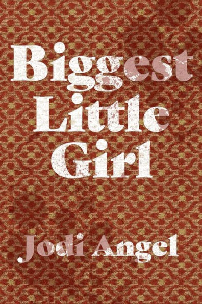 Biggest Little Girl - 9781956440416