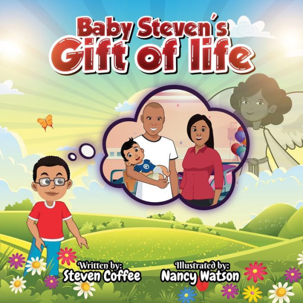 Baby Steven's Gift Of Life - 9781956469615