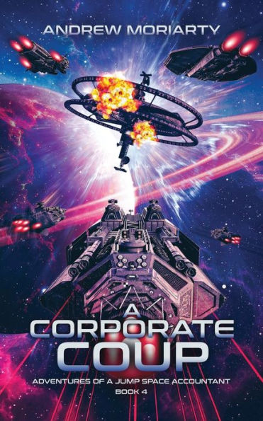 Un golpe corporativo: aventuras de un contador espacial de salto Libro 4 - 9781956556070
