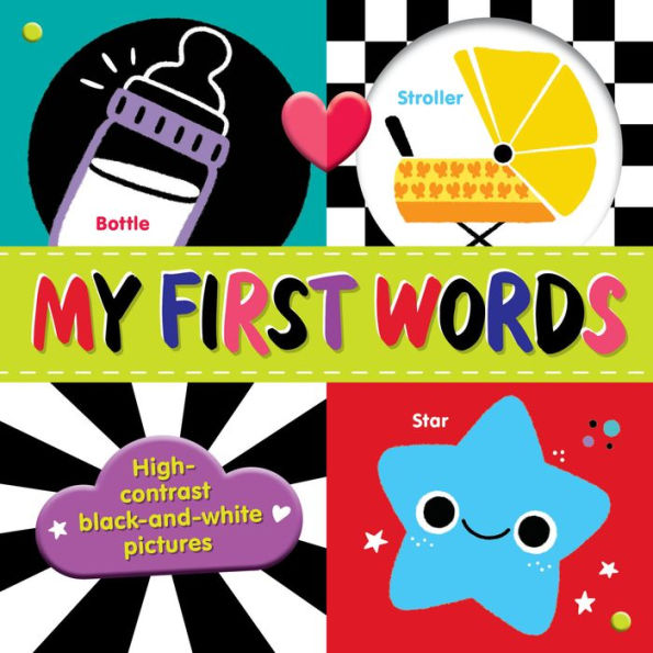 My First Words: High-Contrast Black-And-White Pictures (Tiny Tots Tummy Time)