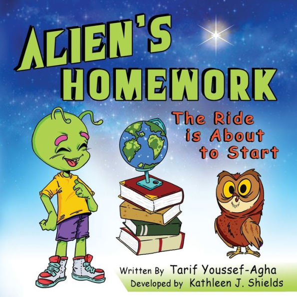 Alien's Homework, The Ride Is About To Start - 9781956581195