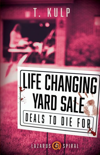 Life Changing Yard Sale - 9781956612226