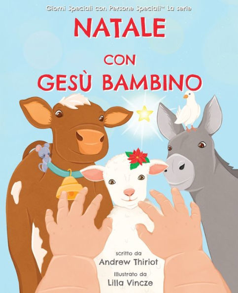 Natale Con Gesù Bambino (Giorni Speciali Con Persone Speciali™ Serie) (Italian Edition) - 9781956686258