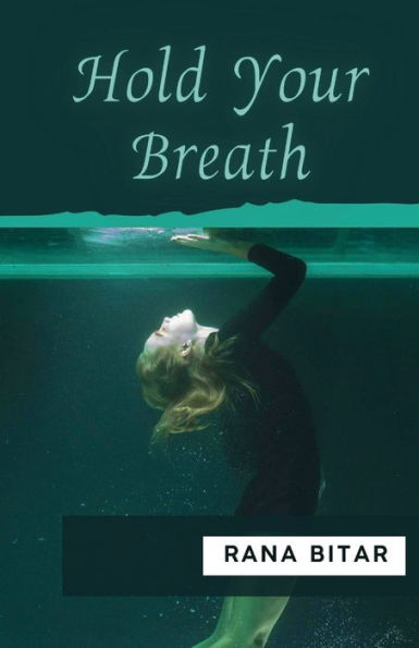 Hold Your Breath - 9781956692549