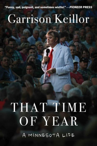 That Time Of Year: A Minnesota Life - 9781956763171
