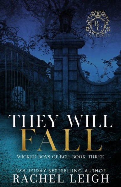 They Will Fall: Alternate Cover (Wicked Boys Of Bcu) - 9781956764284