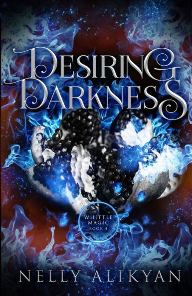Desiring Darkness (Whittle Magic)