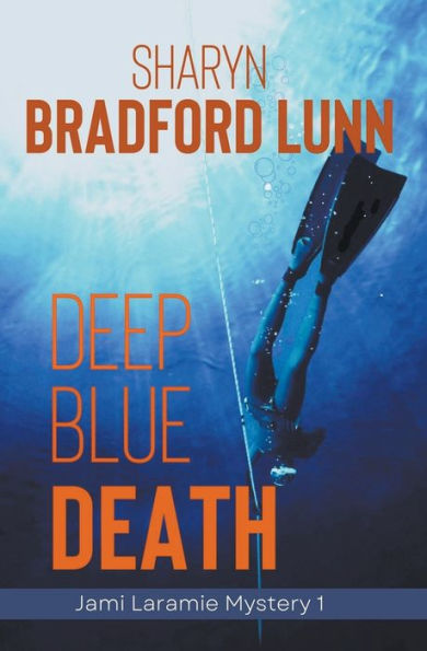 Deep Blue Death (Jami Laramie Mysteries) - 9781956856361