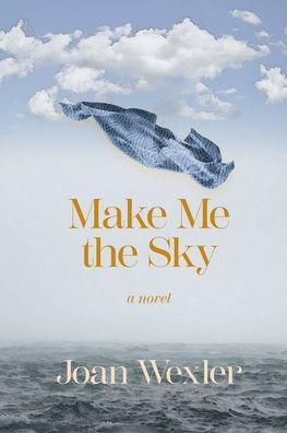 Make Me The Sky - 9781956864441