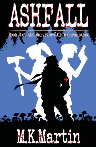 Ashfall: Book 2 Of The Survivors' Club Chronicles - 9781956892291