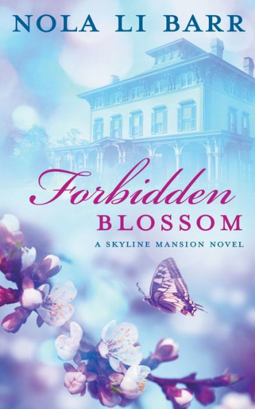 Forbidden Blossom (Skyline Mansion)