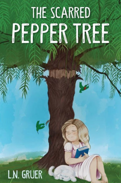 The Scarred Pepper Tree - 9781957013640
