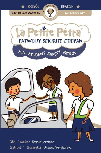 Patwouy Sekirite Etidyan The Student Safety Patrol (Haitian Edition) - 9781957074719